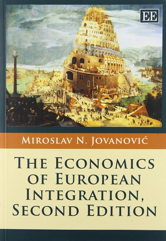The Economics of European Integration, Second Edition