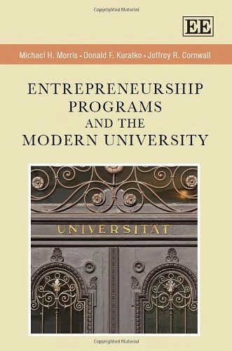 Entrepreneurship Programs and the Modern University