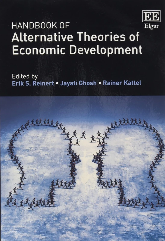 Handbook of Alternative Theories of Economic Development