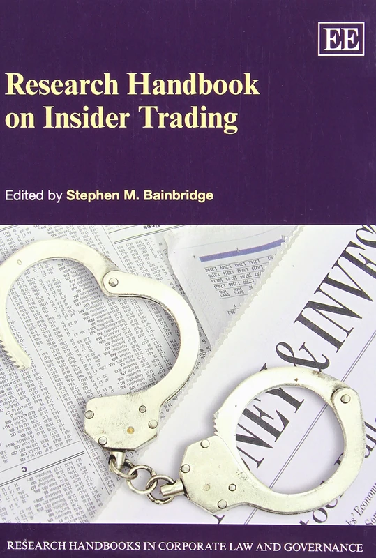 Research Handbook on Insider Trading (Research Handbooks in Corporate Law and Governance series)