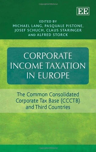 Edward Elgar Corporate Income Taxation in Europe CCCTB Book