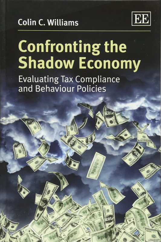 Confronting the Shadow Economy: Evaluating Tax Compliance and Behaviour Policies