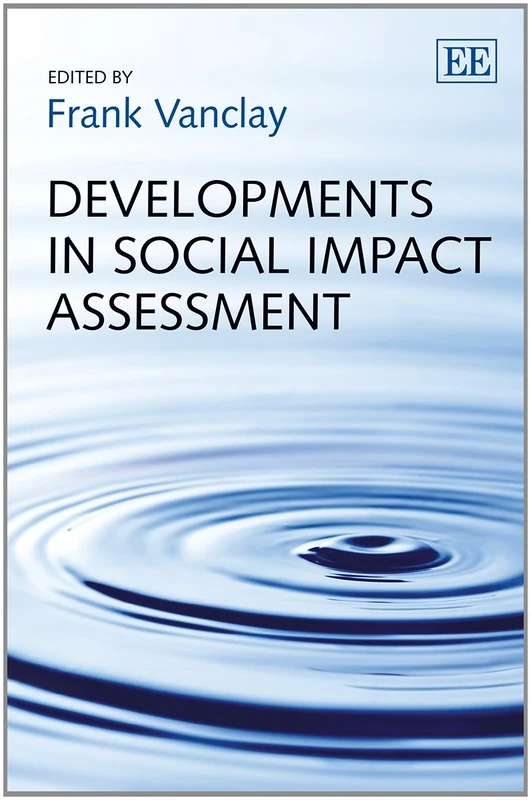 Developments in Social Impact Assessment (Elgar Mini Series)