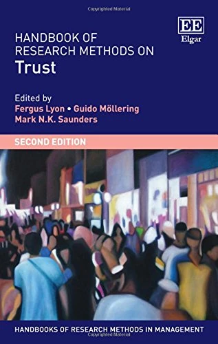Handbook of Research Methods on Trust: Second Edition (Handbooks of Research Methods in Management series)