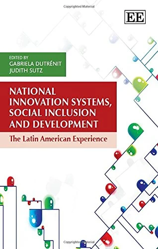 National Innovation Systems, Social Inclusion and Development: The Latin American Experience