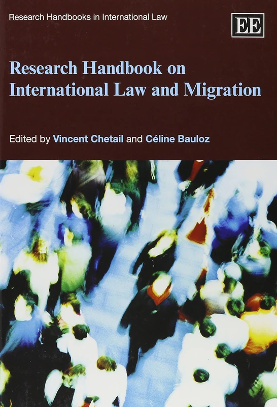 Research Handbook on International Law and Migration