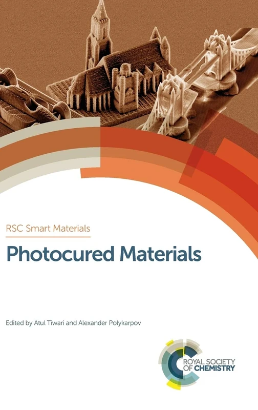Photocured Materials: Fabrication of Functional Nanoshells: Volume 13 (Smart Materials Series)