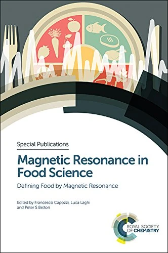 Magnetic Resonance in Food Science: Defining Food by Magnetic Resonance: Volume 349 (Special Publications)