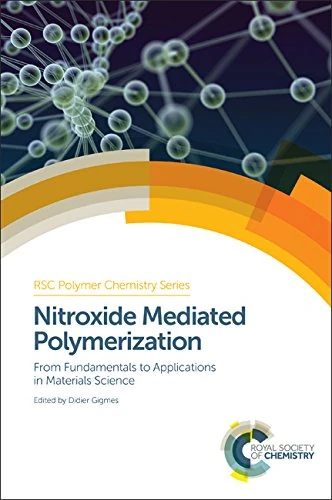 Royal Society of Chemistry - Nitroxide Mediated Polymerization