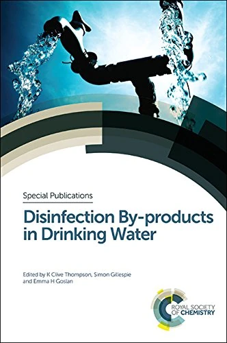 Disinfection By-products in Drinking Water: Volume 352 (Special Publications)