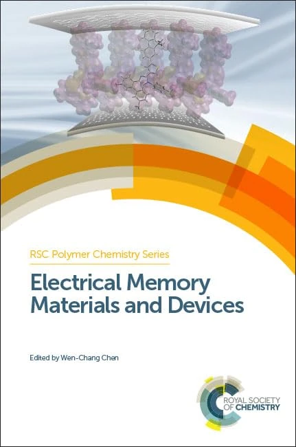 Electrical Memory Materials and Devices: Volume 18 (Polymer Chemistry Series)