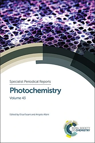 Photochemistry: Volume 43 (Specialist Periodical Reports - Photochemistry)