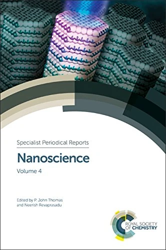 Nanoscience: Volume 4 (Specialist Periodical Reports - Nanoscience)