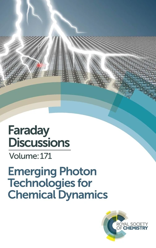 Royal Society of Chemistry Faraday Discussion 171 Volume 171