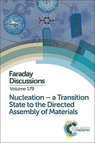 Royal Society of Chemistry - Nucleation Faraday Discussion 179