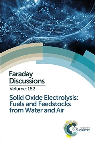 Royal Society of Chemistry - Solid Oxide Electrolysis Vol 182