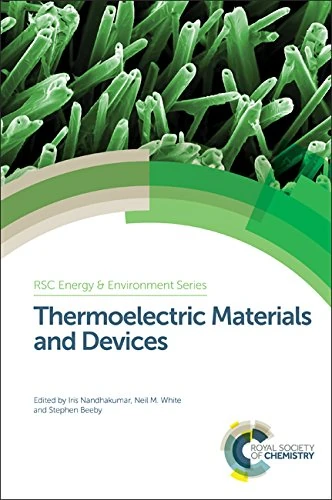 Thermoelectric Materials and Devices: Volume 17 (Energy and Environment Series)