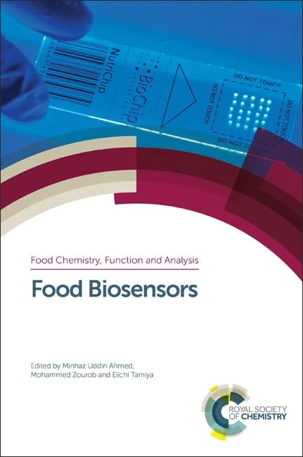 Royal Society of Chemistry Food Biosensors: Volume 1 Book