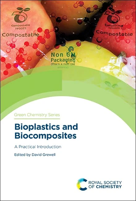 Royal Society of Chemistry - Bioplastics and Biocomposites Book