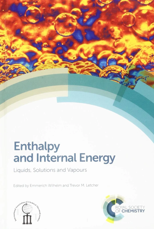Enthalpy and Internal Energy: Liquids, Solutions and Vapours