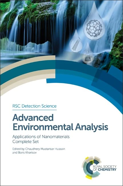 Advanced Environmental Analysis: Applications of Nanomaterials, Complete Set: Volume 9-10 (Detection Science Series)