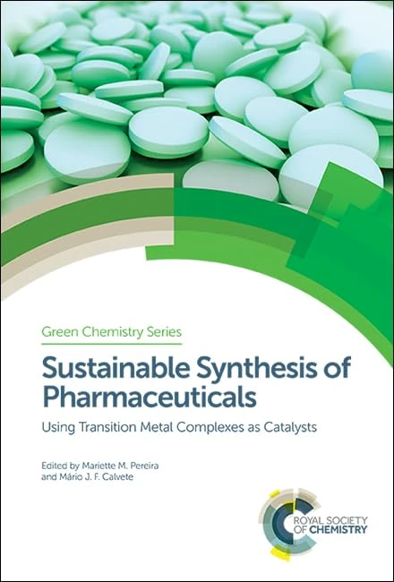 Royal Society of Chemistry - Sustainable Synthesis of Pharmaceuticals
