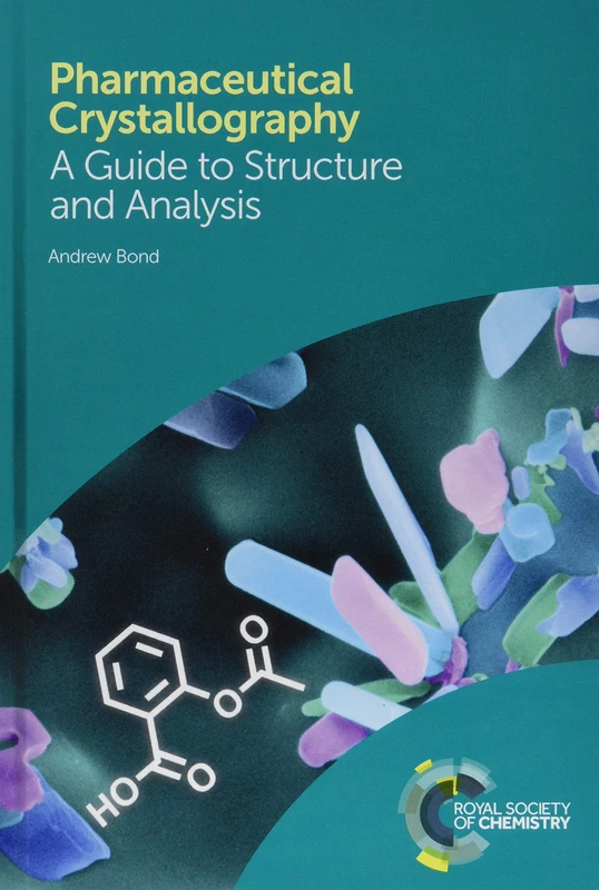 Pharmaceutical Crystallography: A Guide to Structure and Analysis