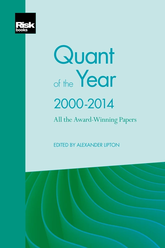Quant of the Year 2000-2014 - All the Award-Winning Papers
