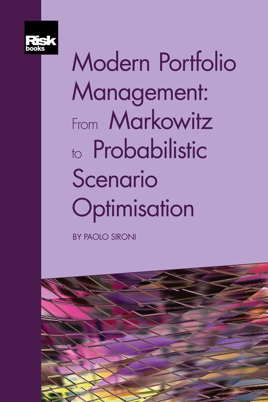 Modern Portfolio Management: From Markowitz to Probabilistic Scenario Optimisation