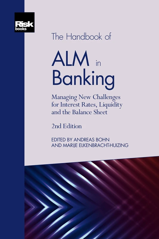 The Handbook of ALM in Banking, 2nd Edition