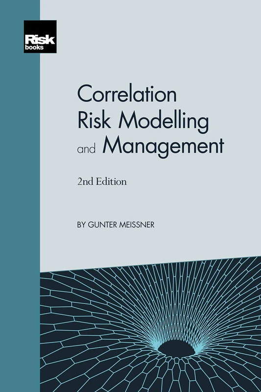 Correlation Risk Management and Modelling 2nd edition