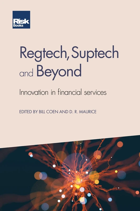 Regtech, Suptech and Beyond: Innovation in financial services