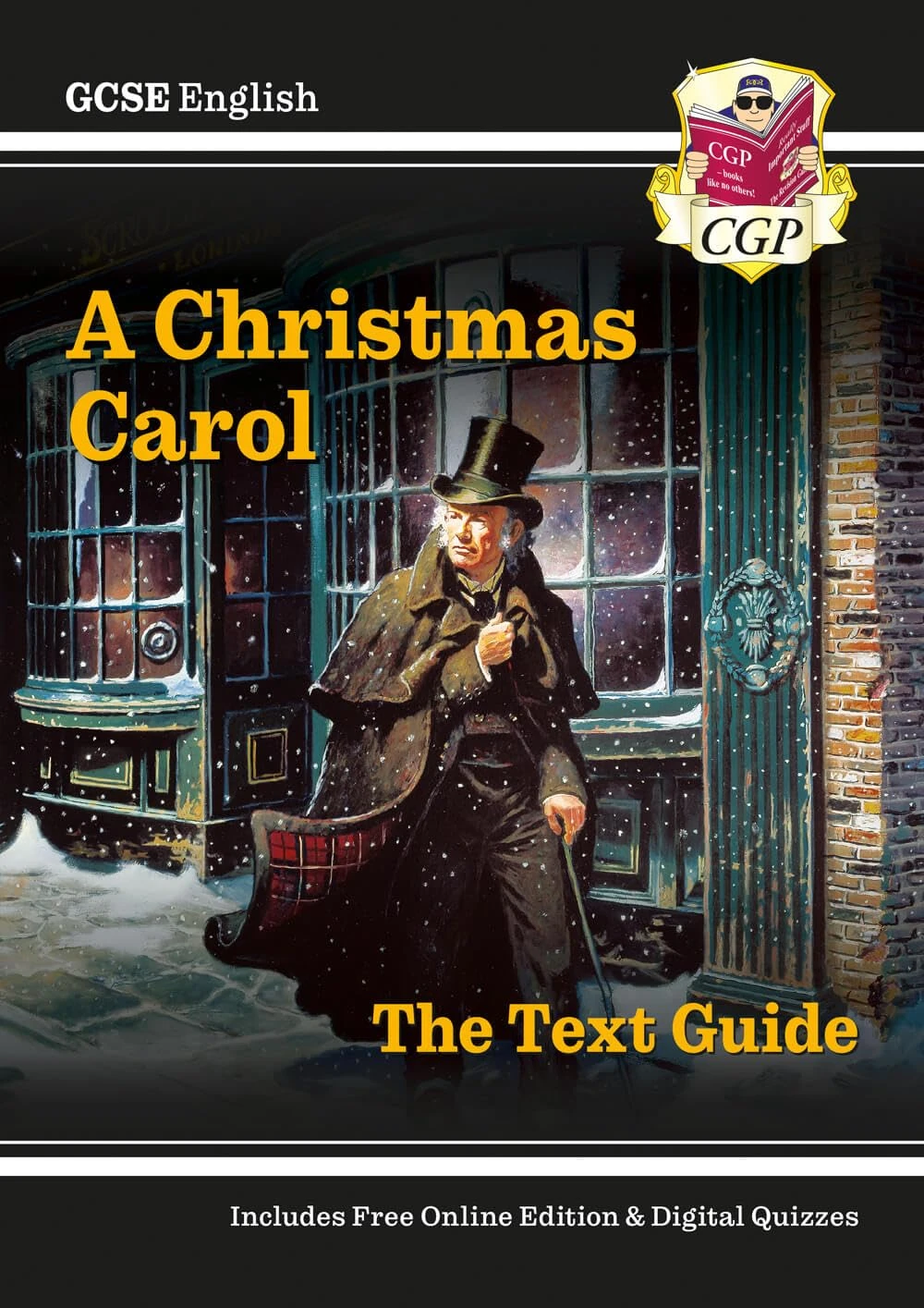 GCSE English Text Guide - A Christmas Carol includes Online Edition & Quizzes: for the 2026 and 2027 exams (CGP GCSE English Text Guides)