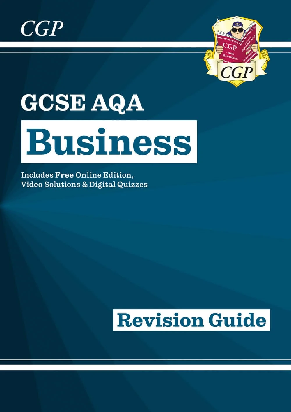 GCSE Business AQA Revision Guide (with Online Edition, Videos & Quizzes): for the 2026 and 2027 exams (CGP AQA GCSE Business)