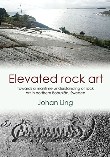 Oxbow Books - Elevated Rock Art: 2 (Swedish Rock Art Research)