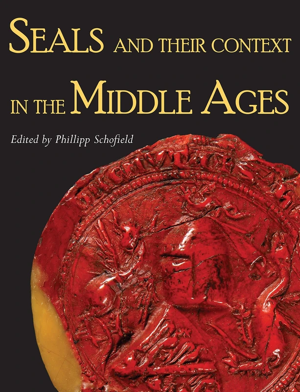 Seals and their Context in the Middle Ages