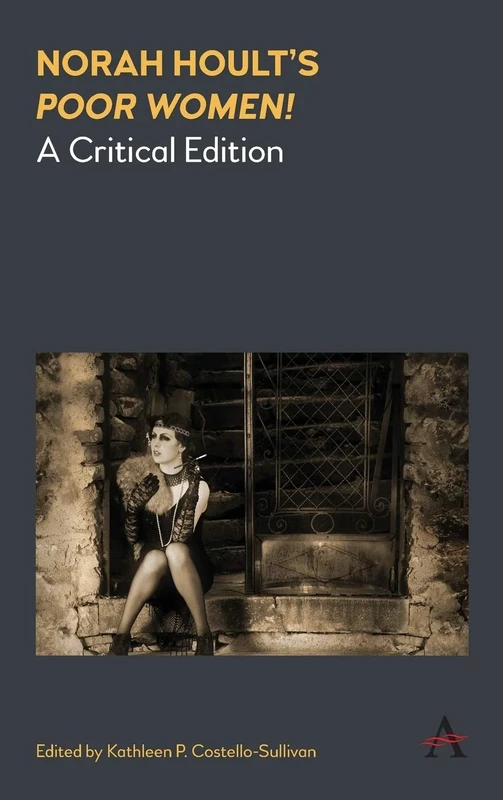 Norah Hoult’s ‘Poor Women!’: A Critical Edition (Anthem Irish Studies) - Image 1
