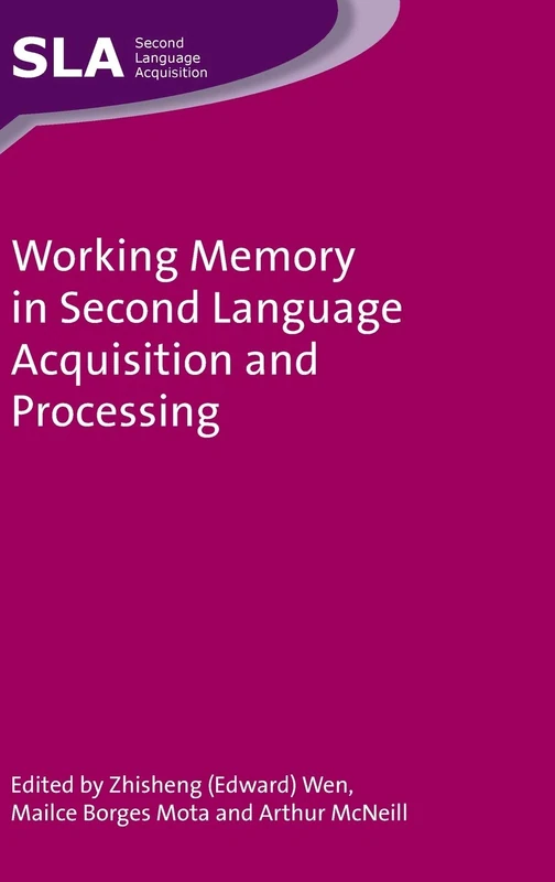 Working Memory in Second Language Acquisition and Processing: 87
