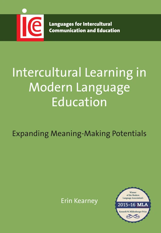 Intercultural Learning in Modern Language Education: Expanding Meaning-Making Potentials (Languages for Intercultural Communication and Education): 28