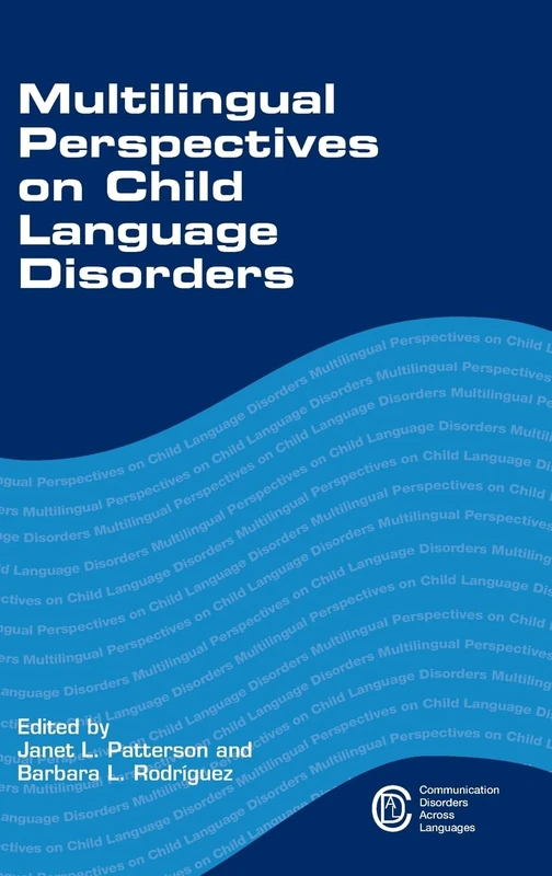 Multilingual Perspectives on Child Language Disorders (Communication Disorders Across Languages): 14