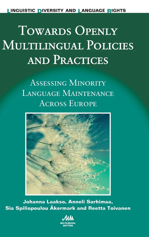 Towards Openly Multilingual Policies and Practices (Linguistic Diversity and Language Rights): Assessing Minority Language Maintenance Across Europe: 11