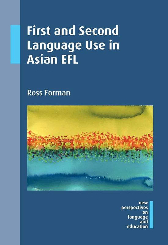 First and Second Language Use in Asian EFL (New Perspectives on Language and Education): 49 - Image 1