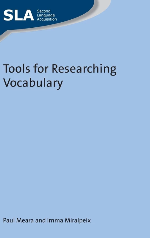 Tools for Researching Vocabulary (Second Language Acquisition): 105