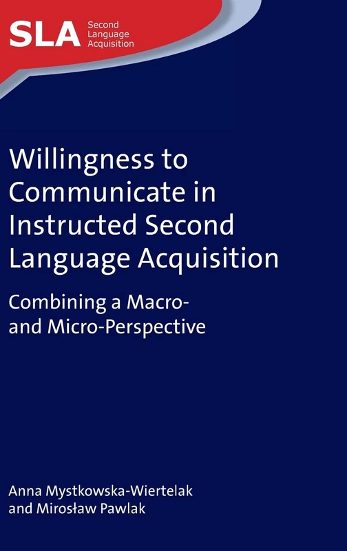 Willingness to Communicate in Instructed Second Language Acquisition: Combining a Macro- and Micro-Perspective: 110 - Image 1