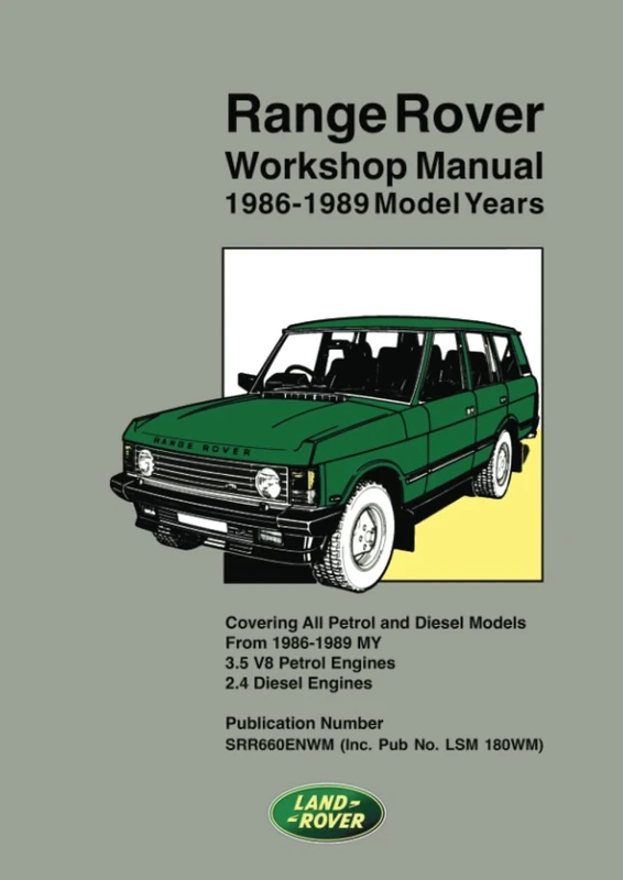 Range Rover Workshop Manual 1986-1989: SRR660ENWM & LSM180WM