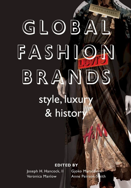 Global Fashion Brands – Style, Luxury and History