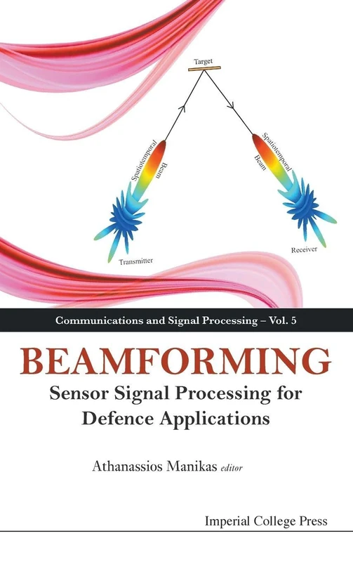 Beamforming: Sensor Signal Processing For Defence Applications (Communications and Signal Processing): 5