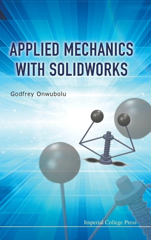 Applied Mechanics With Solidworks