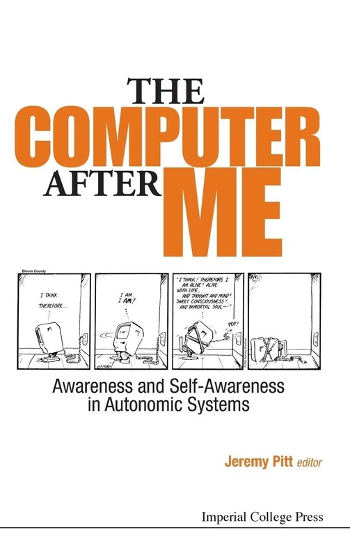 The Computer After Me,: Awareness And Self-Awareness In Autonomic Systems