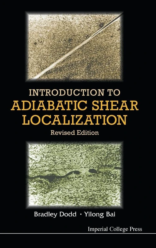 Introduction to Adiabatic Shear Localization (Revised Edition)